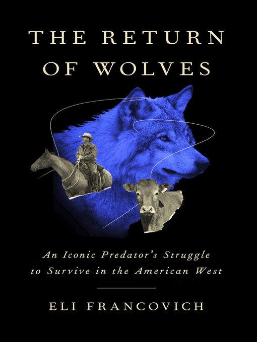 Title details for The Return of Wolves by Eli Francovich - Wait list